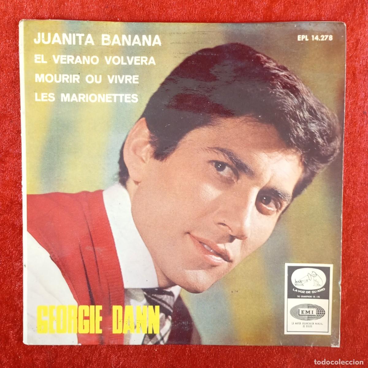 Discos de vinilo: JUANITA BANANA - GEORGIE DANN - EL VERANO VOLVER&Aacute; - EPL 14.278 - SINGLE - DISCO VINILO / 4095