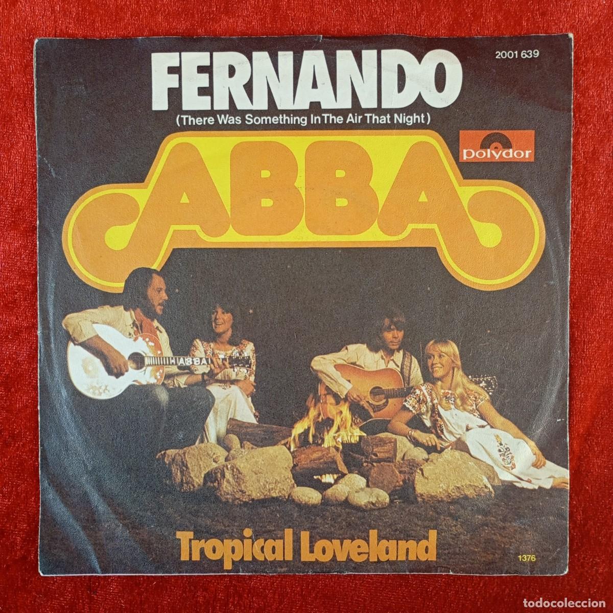 Discos de vinilo: ABBA - FERNANDO - TROPICAL LOVELAND - 2001 639 - SINGLE - DISCO VINILO / 4106