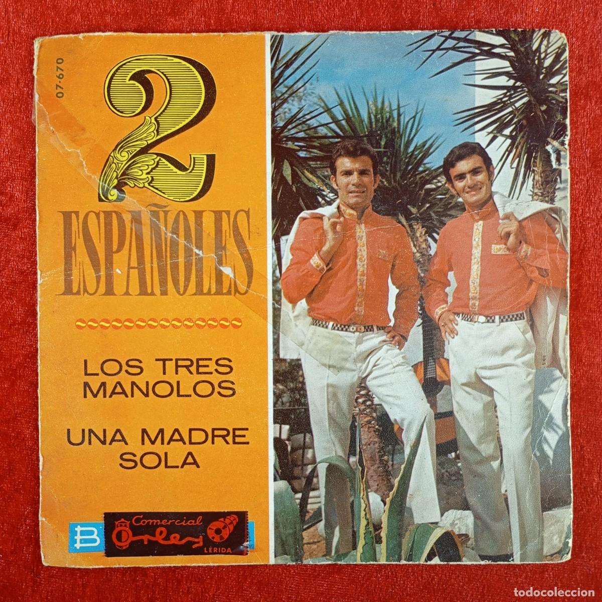 Discos de vinilo: 2 ESPA&Ntilde;OLES - LOS TRES MANOLOS - UNA SOLA MADRE - 07-670 - SINGLE - DISCO VINILO / 4109