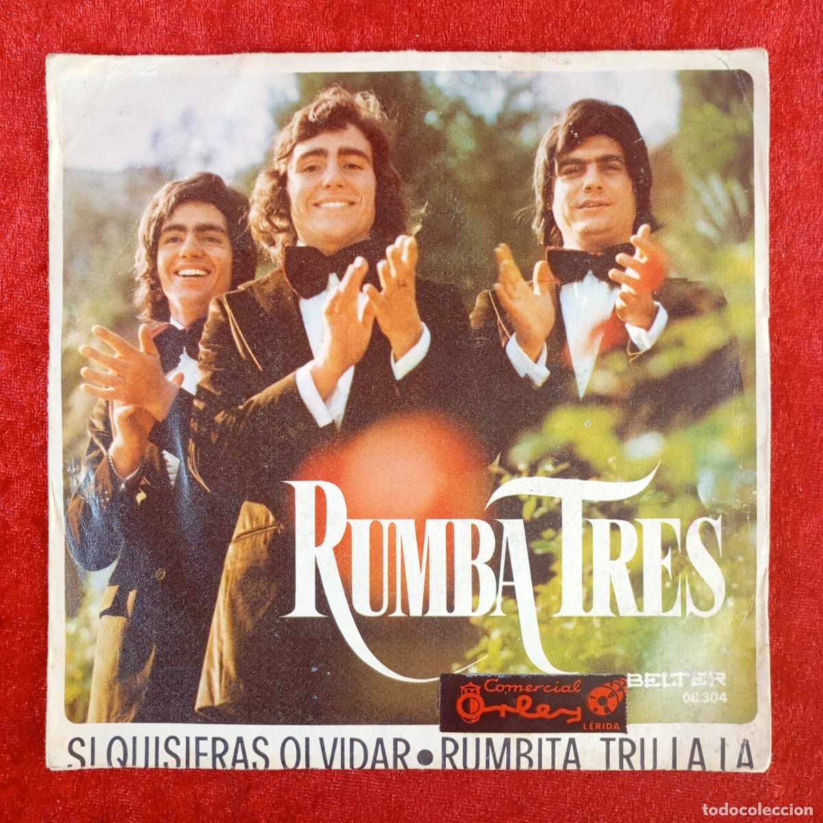 Discos de vinilo: RUMBA TRES - SI QUISIERAS OLVIDAR - 08.304 - SINGLE - DISCO VINILO / 4112