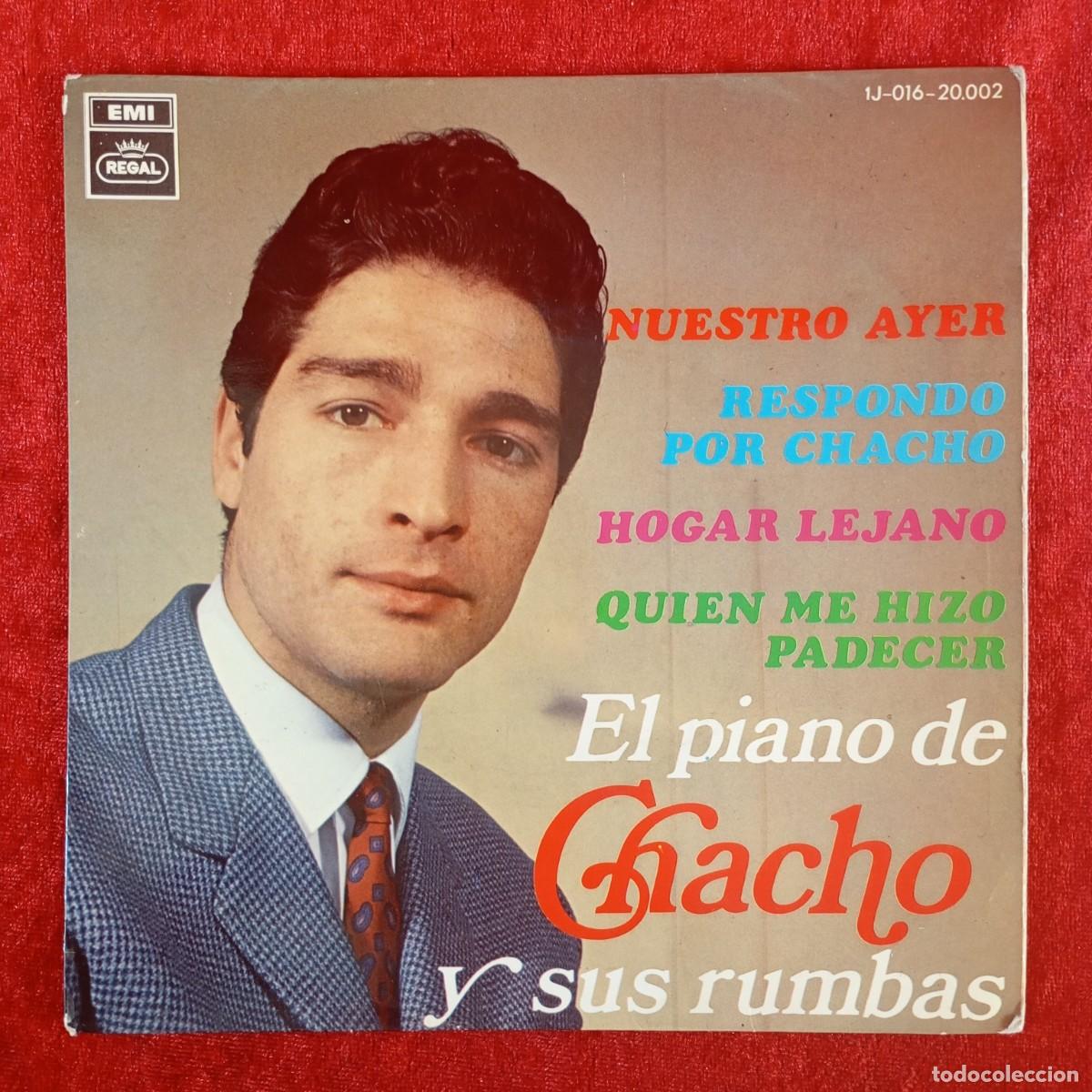 Discos de vinilo: EL PIANO DE CHACHO Y SUS RUMBAS - NUESTRO AYER - 1J-016-20.002 - SINGLE - DISCO VINILO / 4119