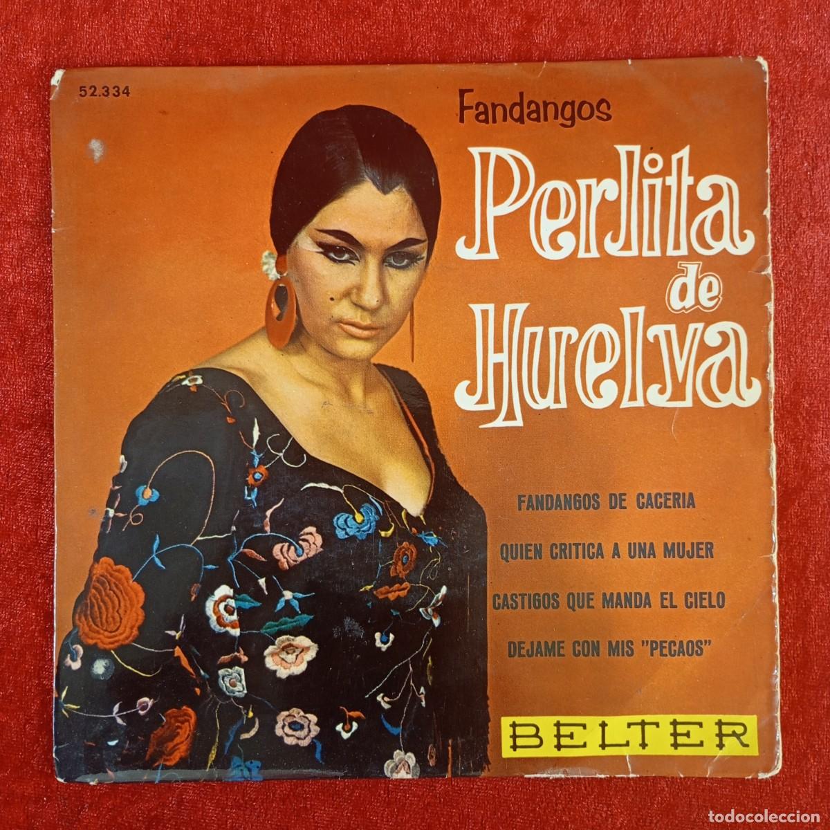 Discos de vinilo: FANDANGOS - PERLITA DE HUELVA - 52.334 - SINGLE - DISCO VINILO / 4127