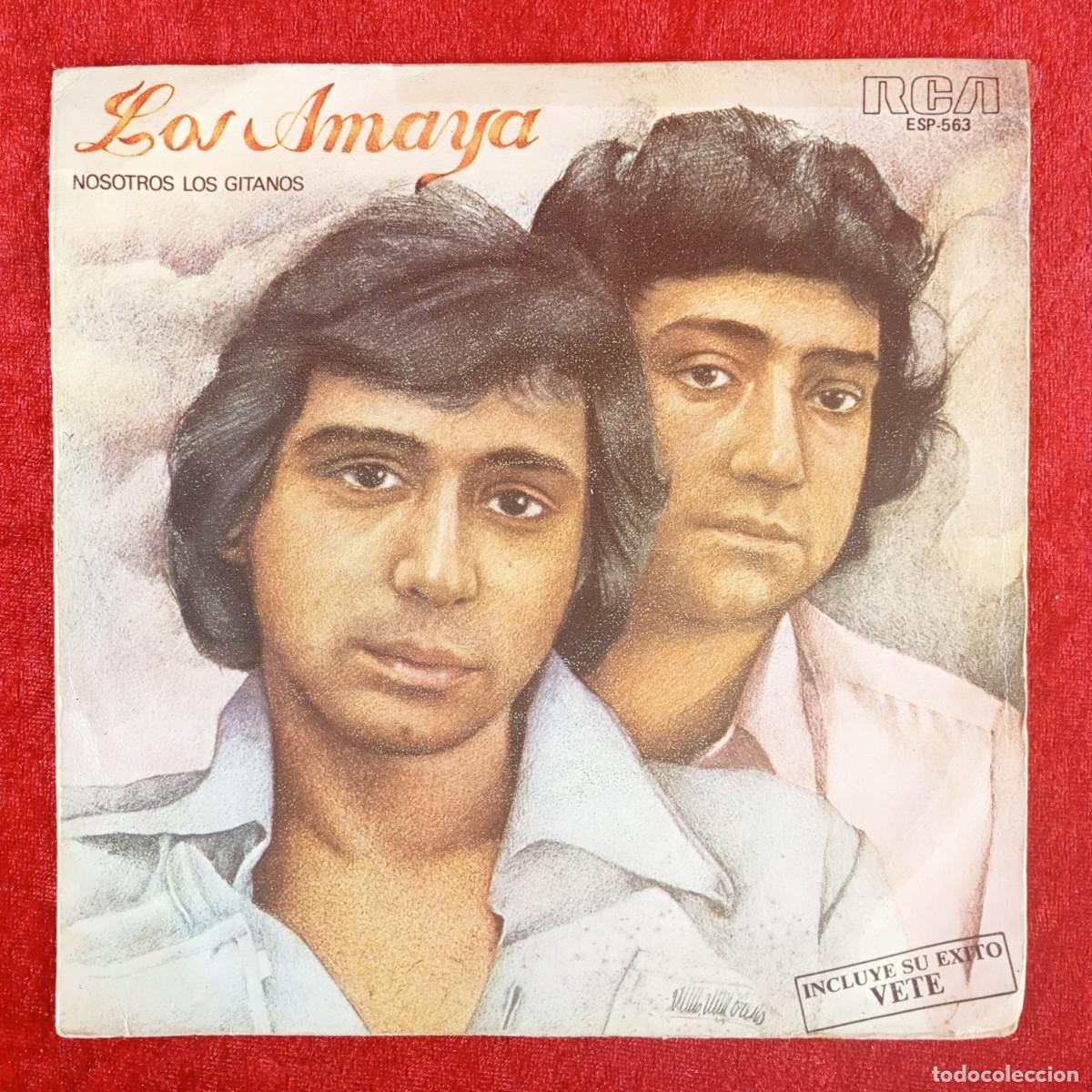 Discos de vinilo: LOS AMAYA - NOSOTROS LOS GITANOS - ESP-563 - SINGLE - DISCO VINILO / 4133