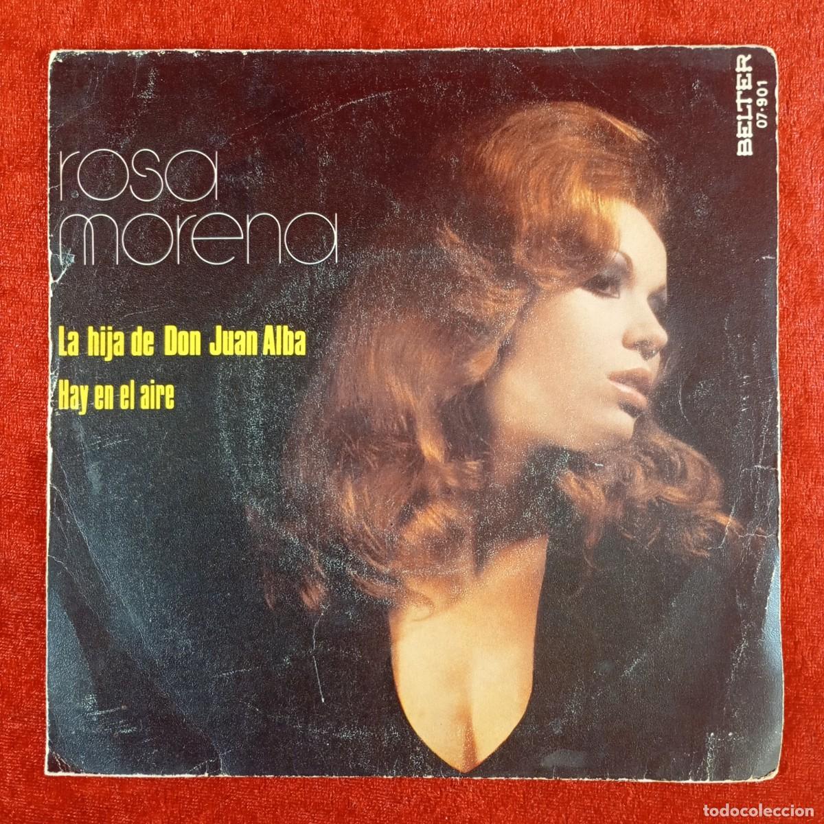 Discos de vinilo: ROSA MORENA - LA HIJA DE DON JUAN ALBA - 07-901 - SINGLE - DISCO VINILO / 4135