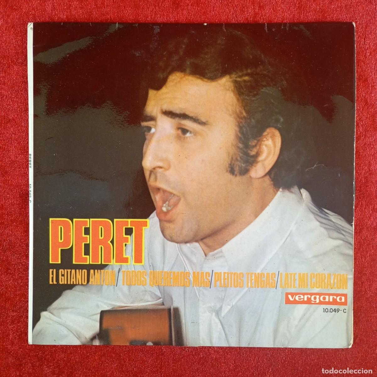 Discos de vinilo: PERET - EL GITANO ANTON - TODOS QUEREMOS MAS - PLEITOS TENGAS - SINGLE - DISCO VINILO / 4136