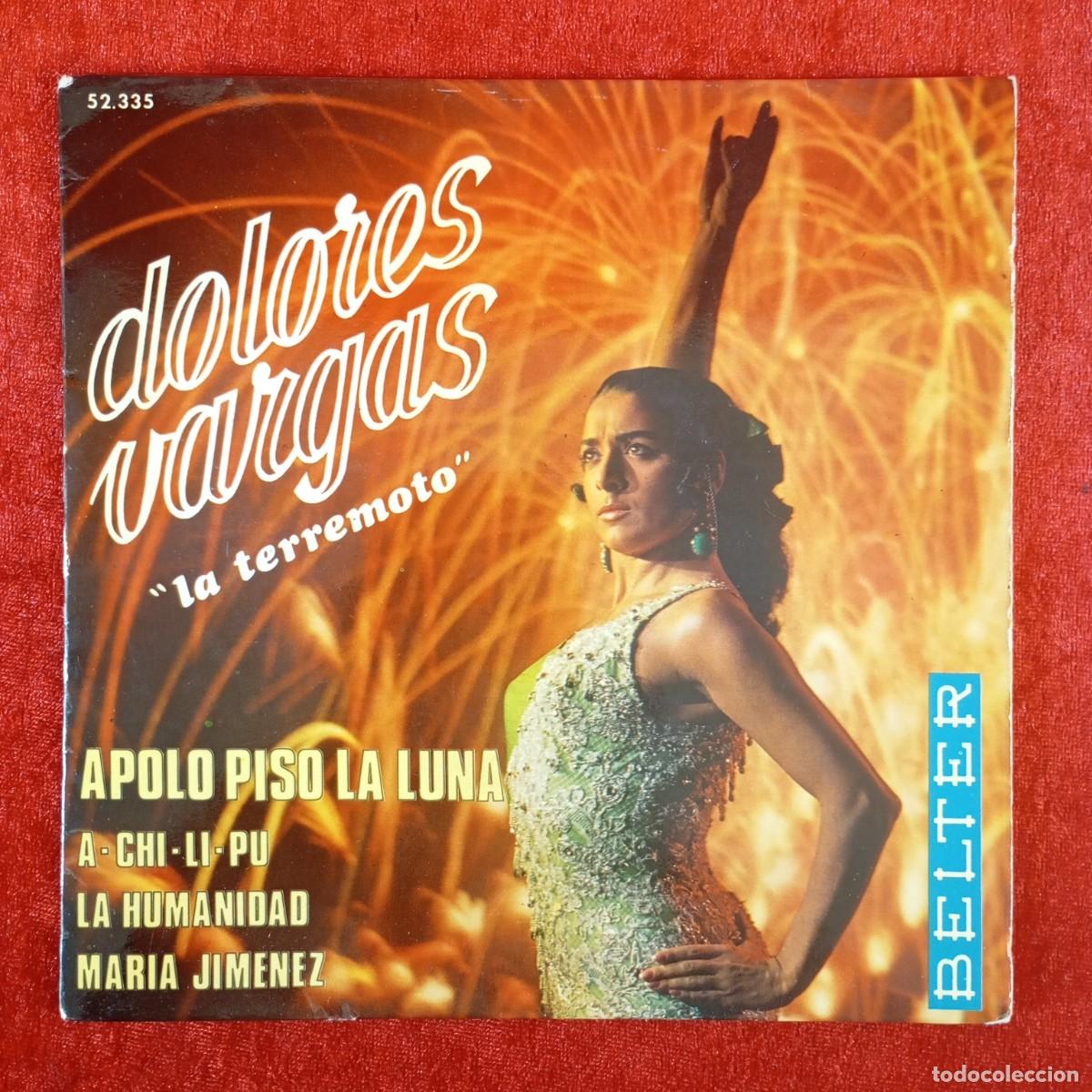 Discos de vinilo: DOLORES VARGAS - LA TERREMOTO - APOLO PISO LA LUNA - 52.335 - SINGLE - DISCO VINILO / 4163