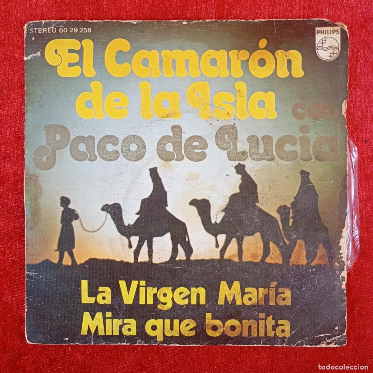 Discos de vinilo: EL CAMAR&Oacute;N DE LA ISLA CON PACO DE LUC&Iacute;A - LA VIRGEN MAR&Iacute;A - 60 29 258 - SINGLE - DISCO VINILO / 4164