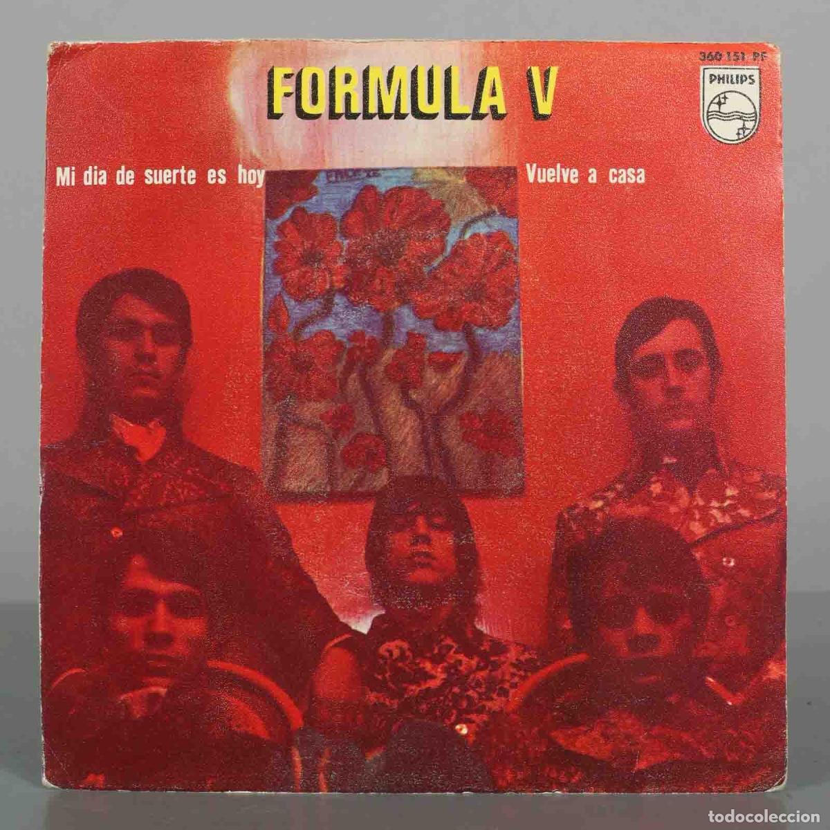 Discos de vinilo: SINGLE. Formula V - Mi Dia De Suerte Es Hoy / Vuelve A Casa