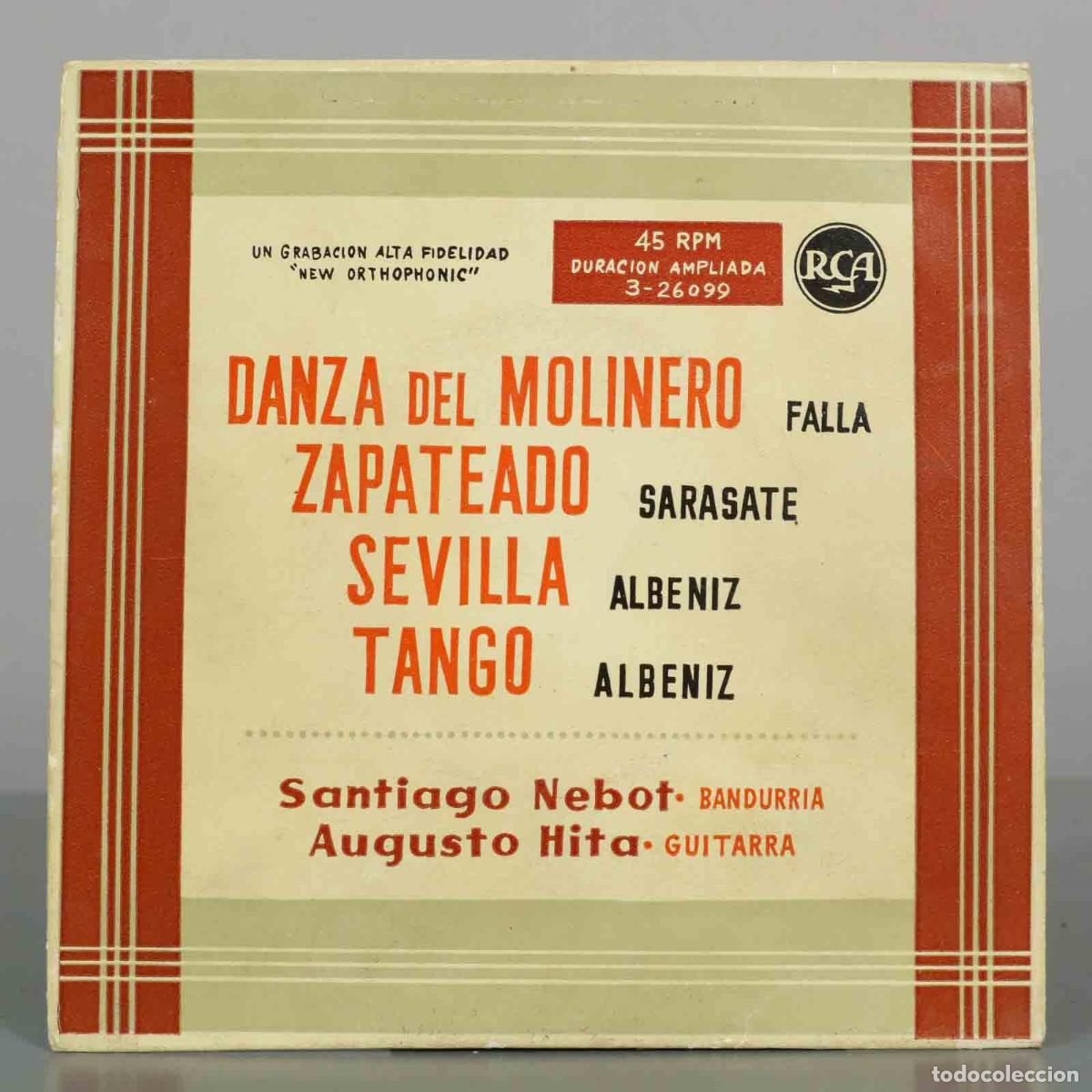 Discos de vinilo: EP. Danza del Molinero - Manuel de Falla, Pablo de Sarasate, Isaac Alb&eacute;niz - Santiago Nebot, Au