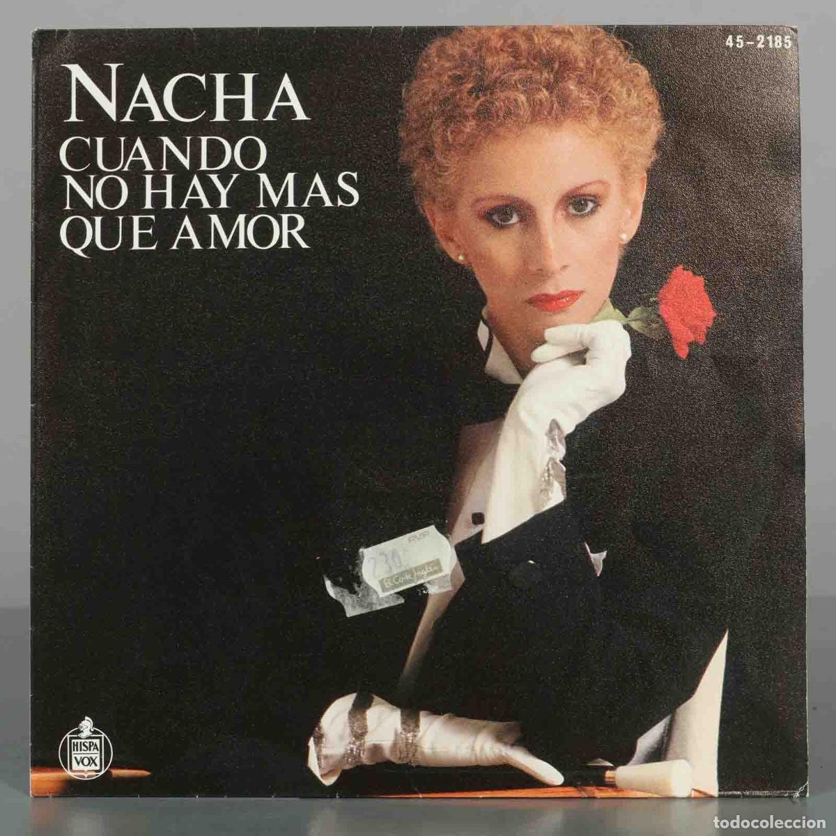 Discos de vinilo: SINGLE. Cuando No Hay M&aacute;s Que Amor - Nacha Guevara