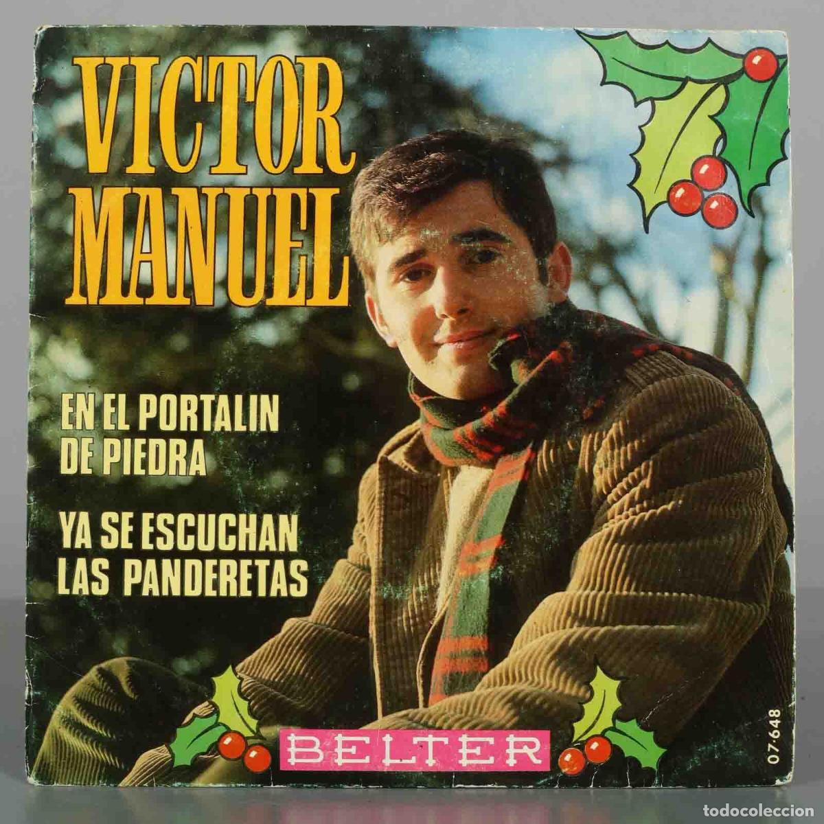 Discos de vinilo: SINGLE. En el portal&iacute;n de piedra - Ya se escuchan las panderetas - V&iacute;ctor Manuel - Belter