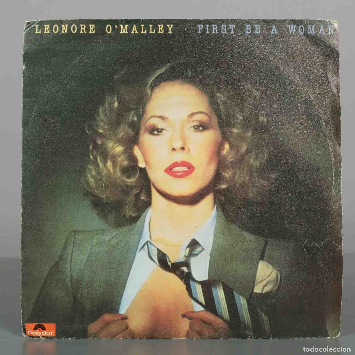 Discos de vinilo: SINGLE. First Be a Woman - Leonore O&acute;Malley - Polydor - Foto 1