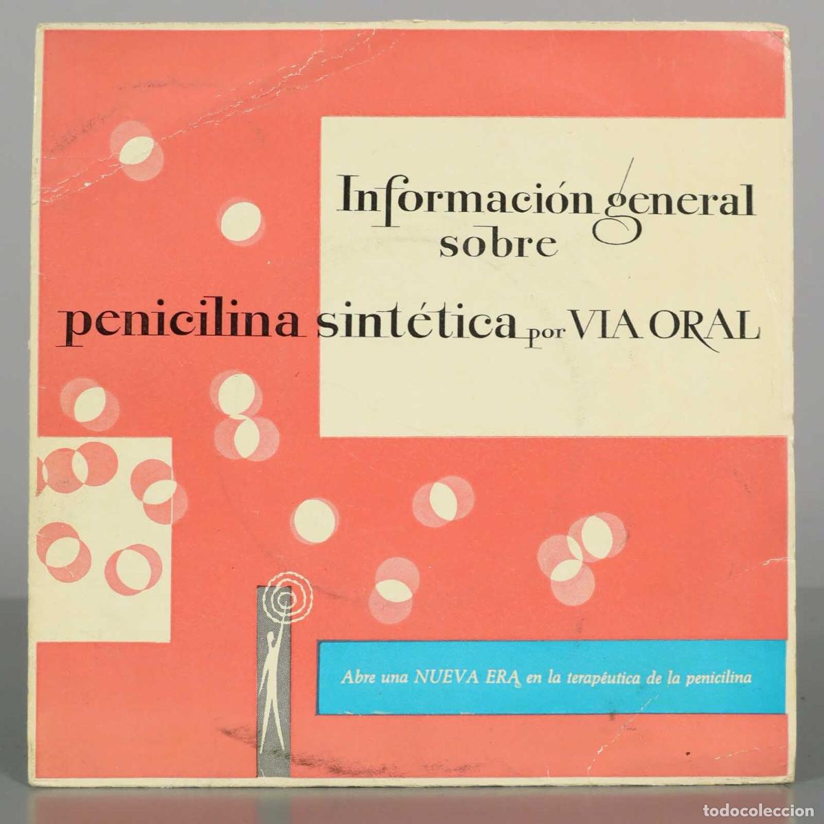 Discos de vinilo: SINGLE. Informaci&oacute;n general sobre penicilina sint&eacute;tica por V&Iacute;A ORAL - Bendral&aacute;n - Antibi&oacute;ticos S.A.