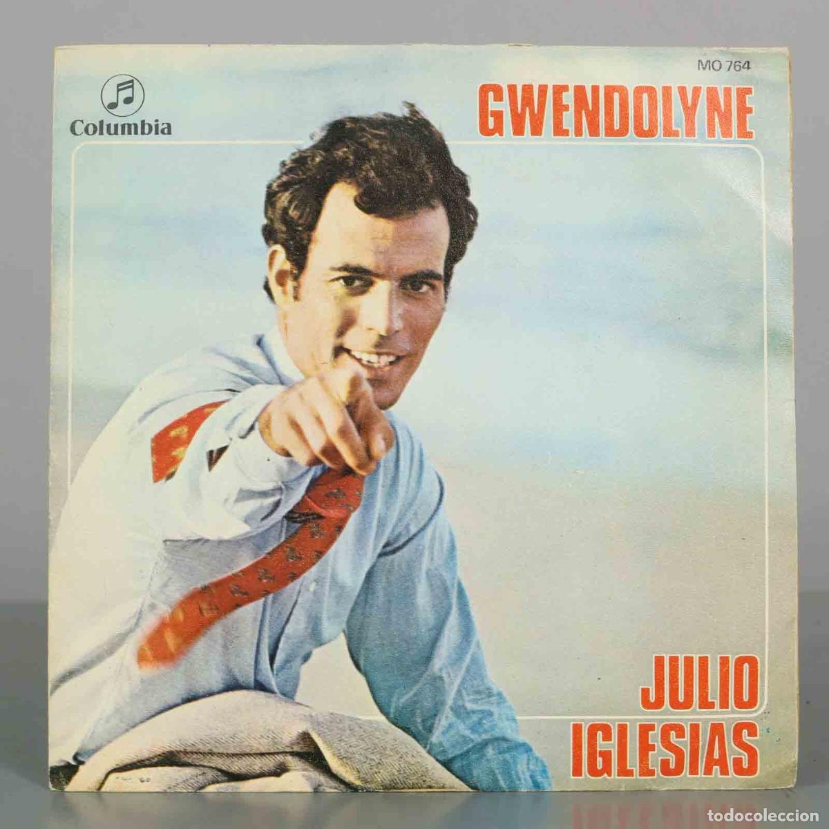 Discos de vinilo: SINGLE. Gwendolyne - Julio Iglesias
