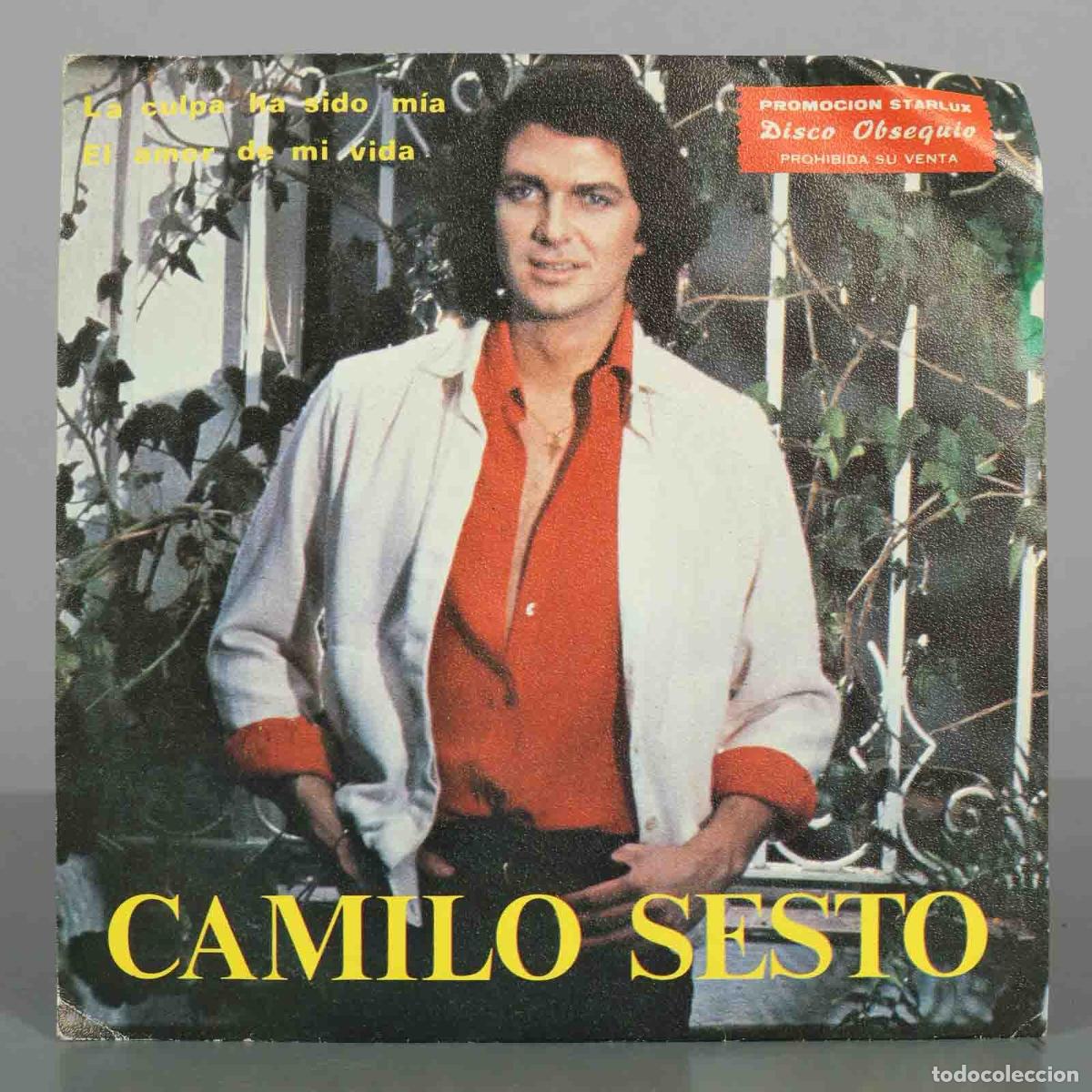 Discos de vinilo: SINGLE. La Culpa Ha Sido M&iacute;a - El Amor De Mi Vida - Camilo Sesto