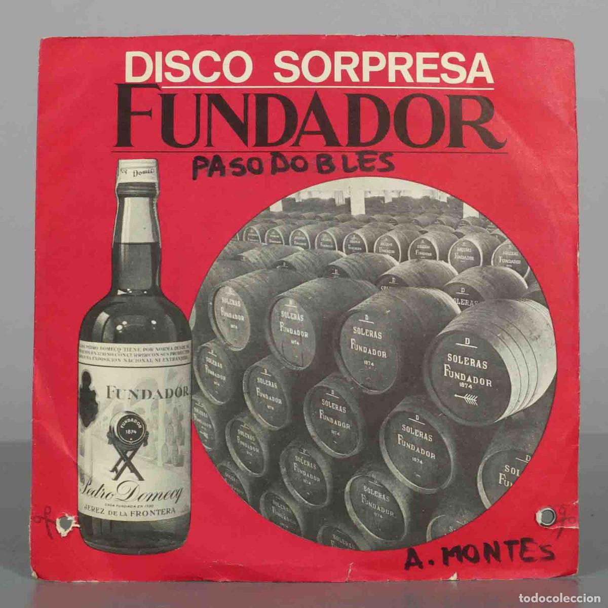 Discos de vinilo: SINGLE. Disco Sorpresa Fundador - Pasodobles - A. Montes