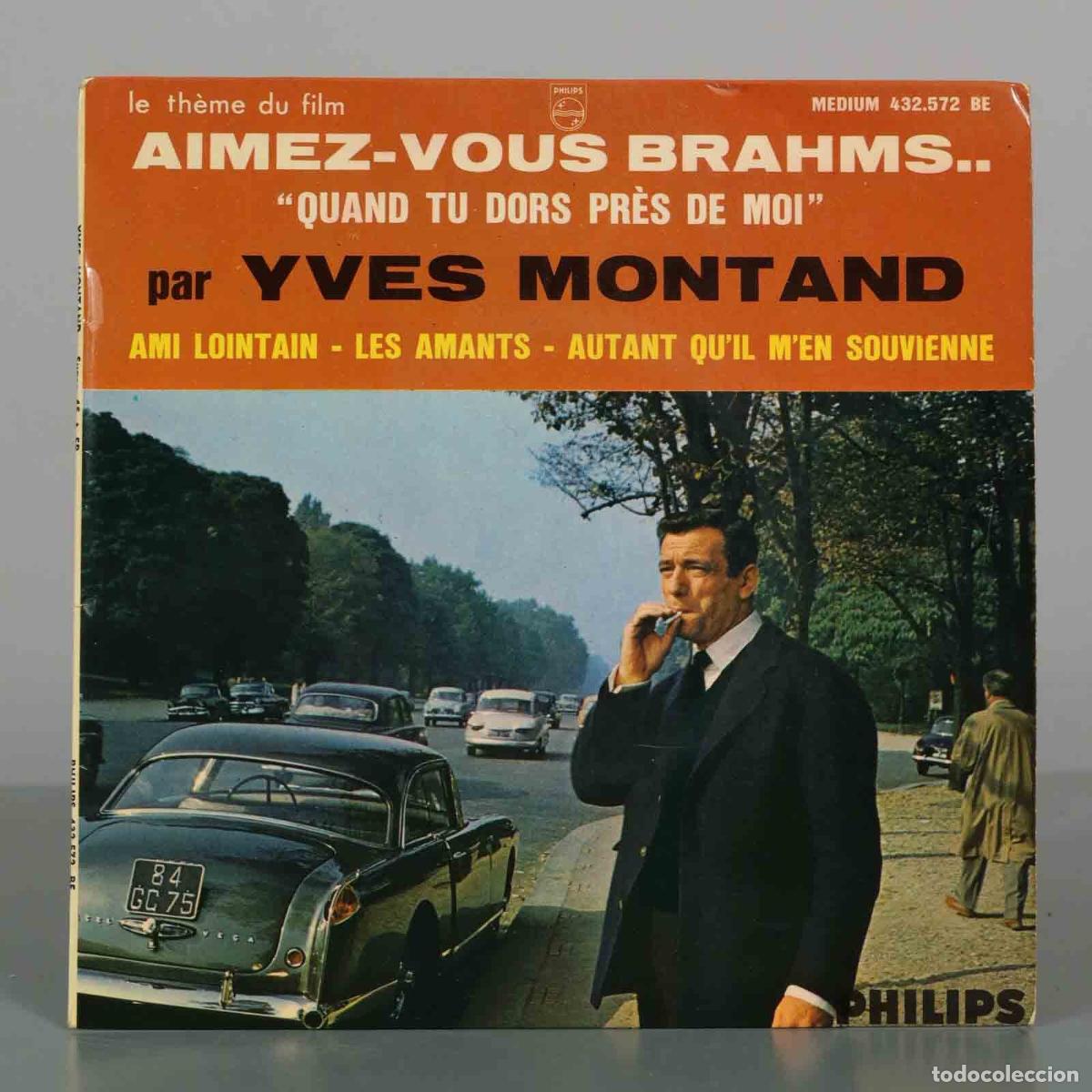 Discos de vinilo: EP. Aimez-vous Brahms.. Quand tu dors pr&egrave;s de moi - Yves Montand, Bob Castella