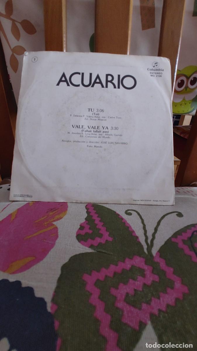 Discos de vinilo: ACUARIO-SINGLE TU-VALE VALE YA - Foto 2