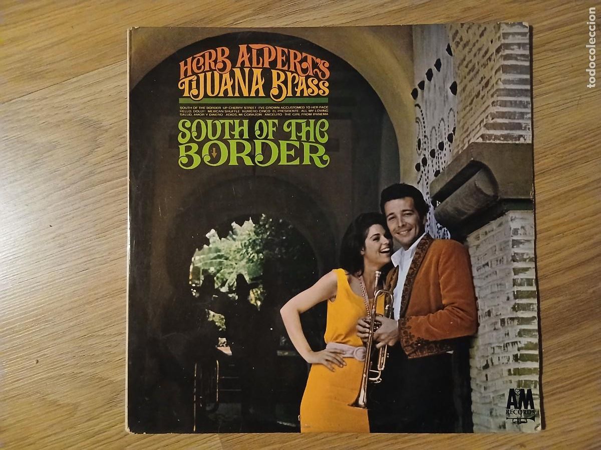 Discos de vinilo: Herb Alpert's & The Tijuana Brass - South of the border