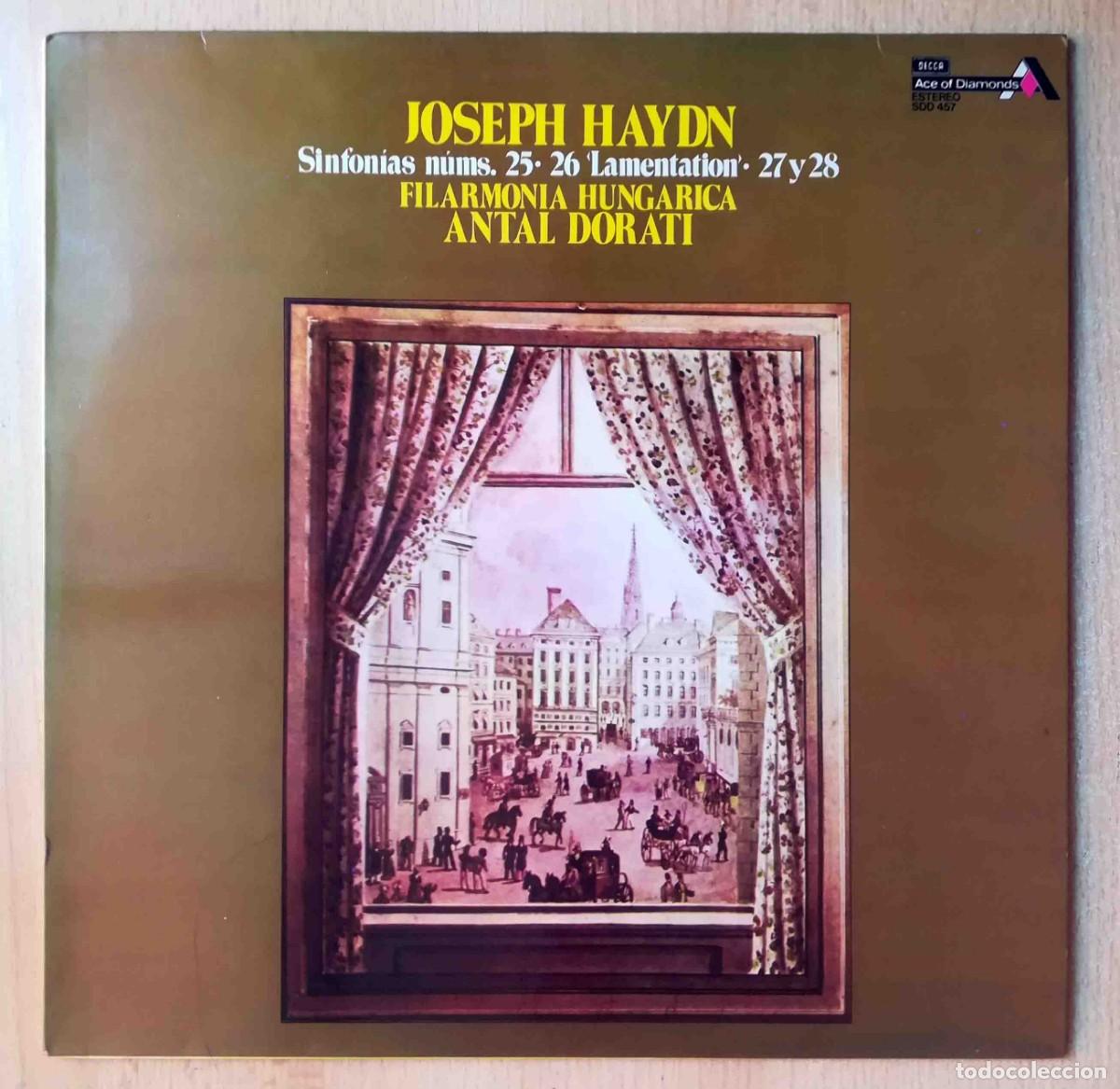 Discos de vinilo: Haydn. Sinfon&iacute;as N&ordm; 25, 26, 27 y 28. Filarmonia Hungarica. Antal Dorati.