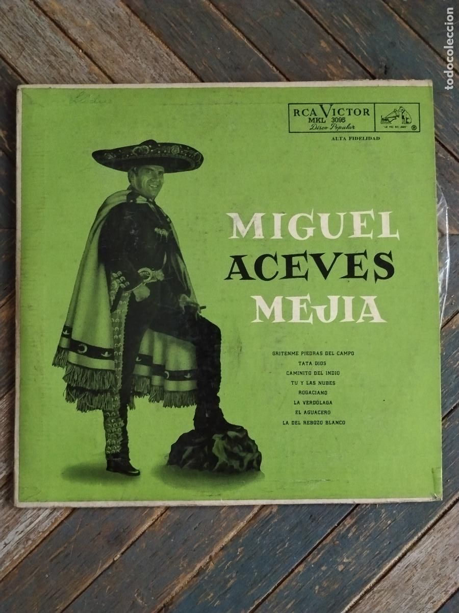 Discos de vinilo: Miguel Aceves Mej&iacute;a &ndash; MKL‑3806 &ndash; RCA V&iacute;ctor &ndash; LP M&eacute;xico &ndash; Alta Fidelidad