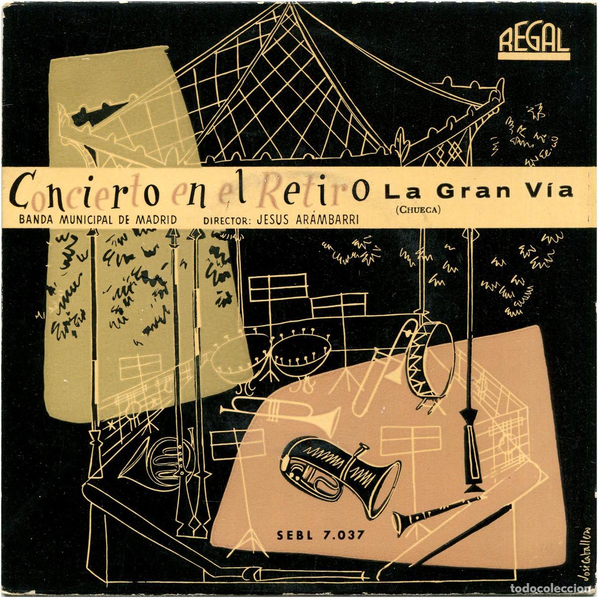 Discos de vinilo: Banda Municipal de Madrid - Concierto en el Retiro &rdquo;La Gran V&iacute;a&rdquo; - EP Spain 50s - Regal - VG+/VG+