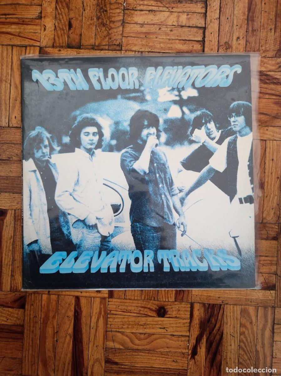 Discos de vinilo: Vinilo LP - 13th Floor Elevators &rdquo;Elevator Tracks&rdquo; (1987) - Rock Psicod&eacute;lico / Rarezas