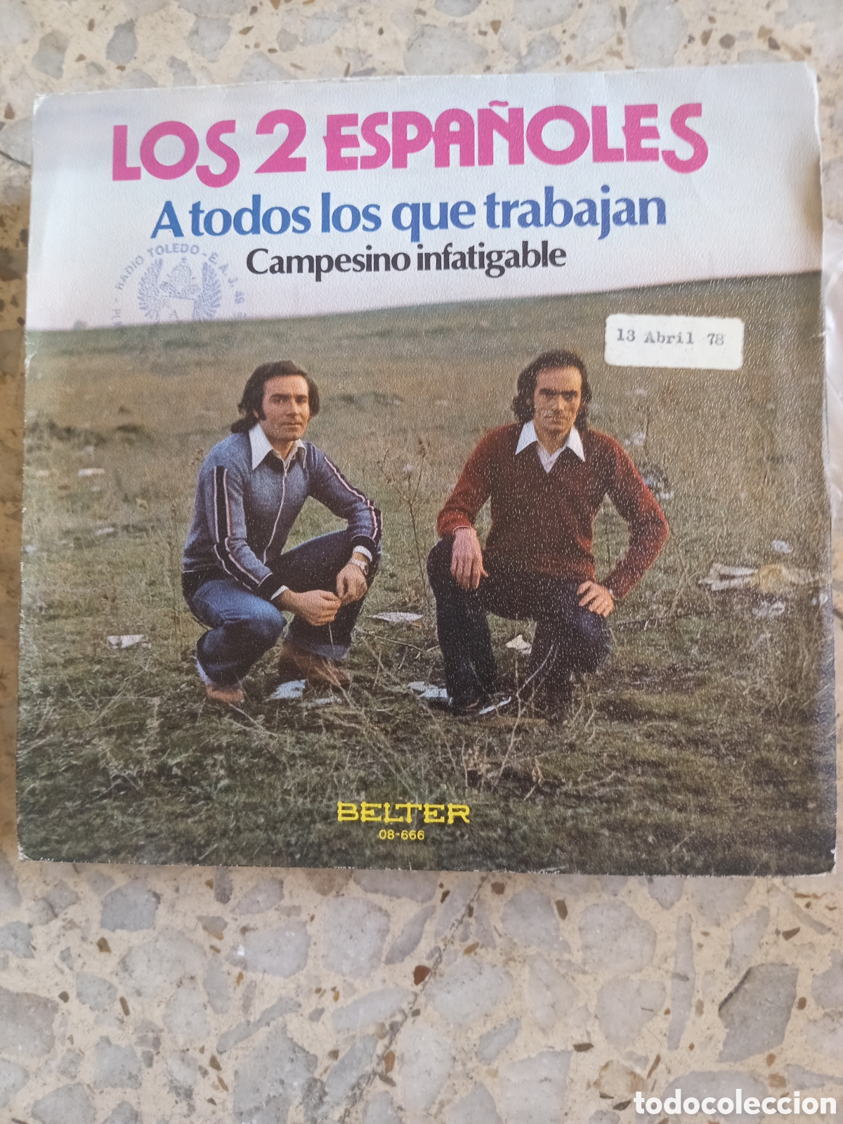 Discos de vinilo: SGL LOS 2 ESPA&Ntilde;OLES A TODOS LOS QUE TRABAJAN 1978