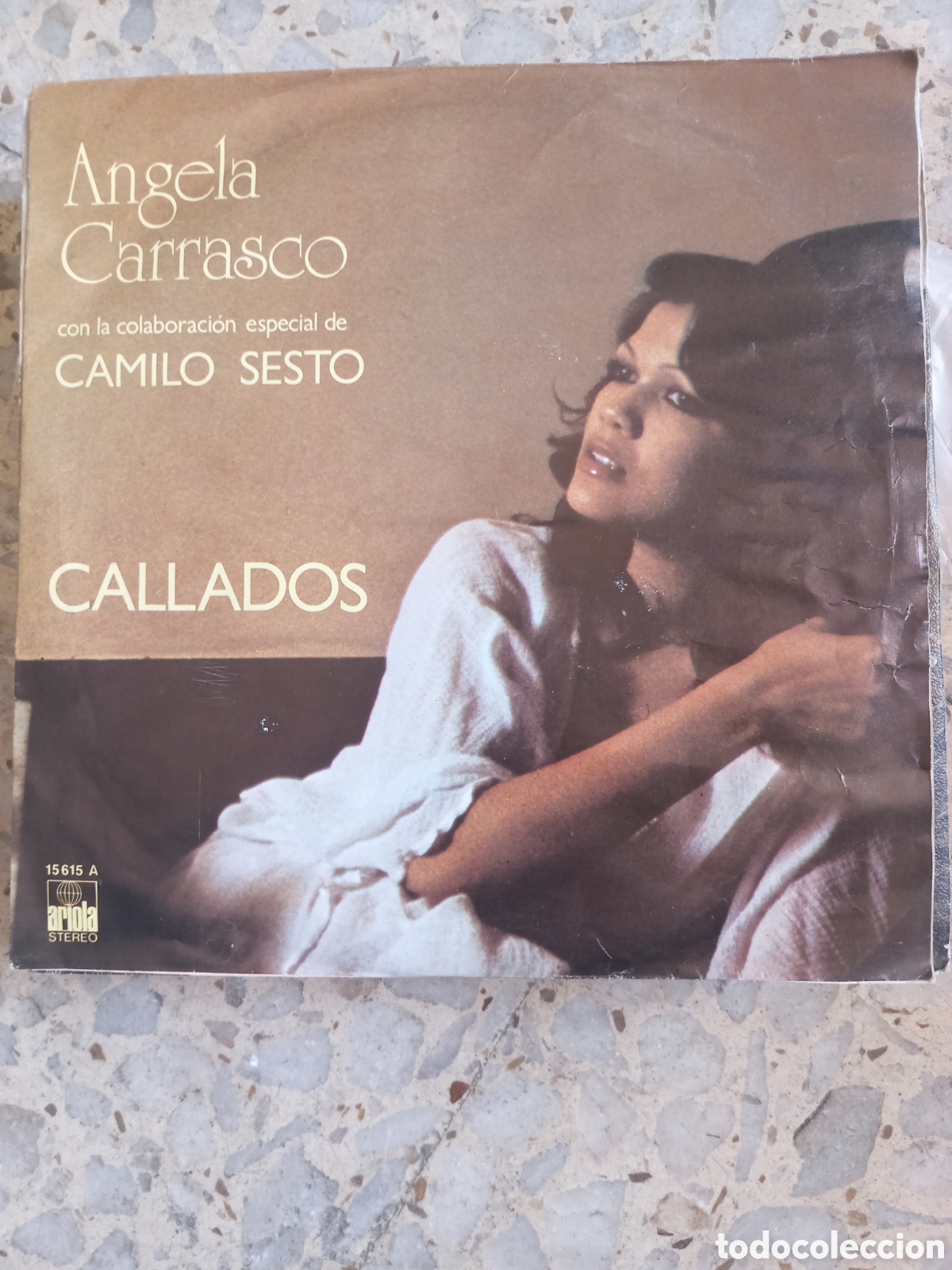 Discos de vinilo: SGL ANGELA CARRASCO CAMILO SESTO CALLADOS 1978