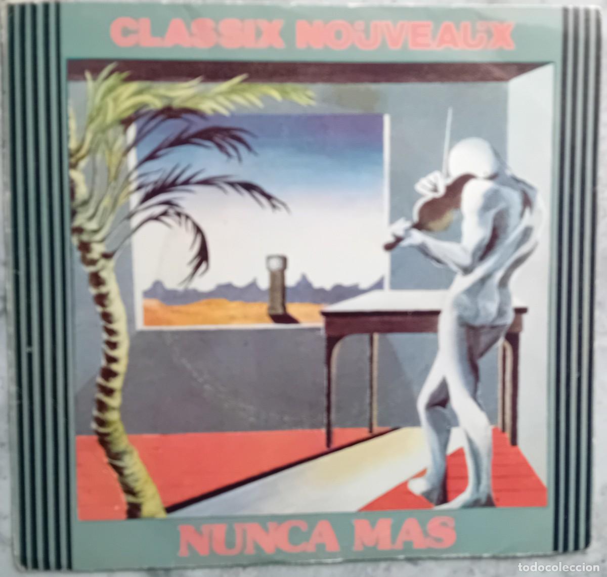 Discos de vinilo: SINGLE. CLASSIX NOUVEAUX. 1981.
