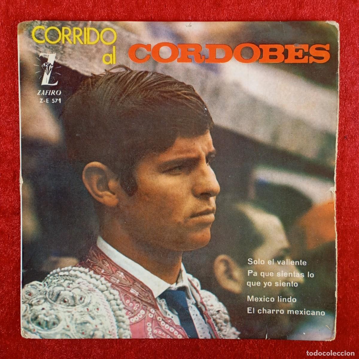 Discos de vinilo: CORRIDO AL CORDOBES - SOLO EL VALIENTE - Z-E 571 - SINGLE - DISCO VINILO / 4168