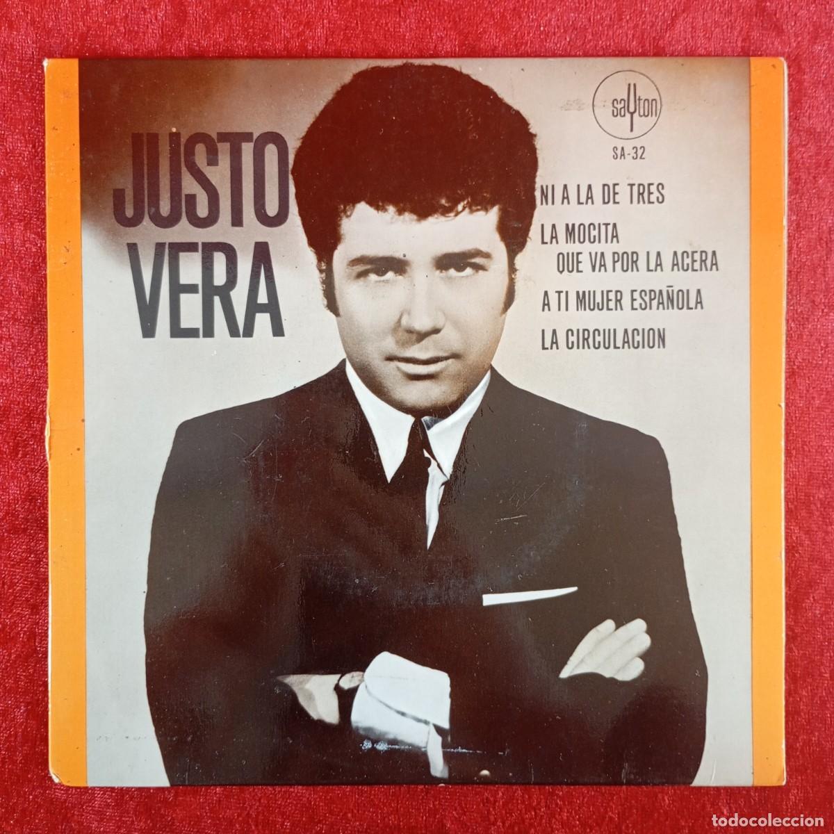 Discos de vinilo: JUSTO VERA - NI A LA DE TRES - SA-32 - SINGLE - DISCO VINILO / 4170