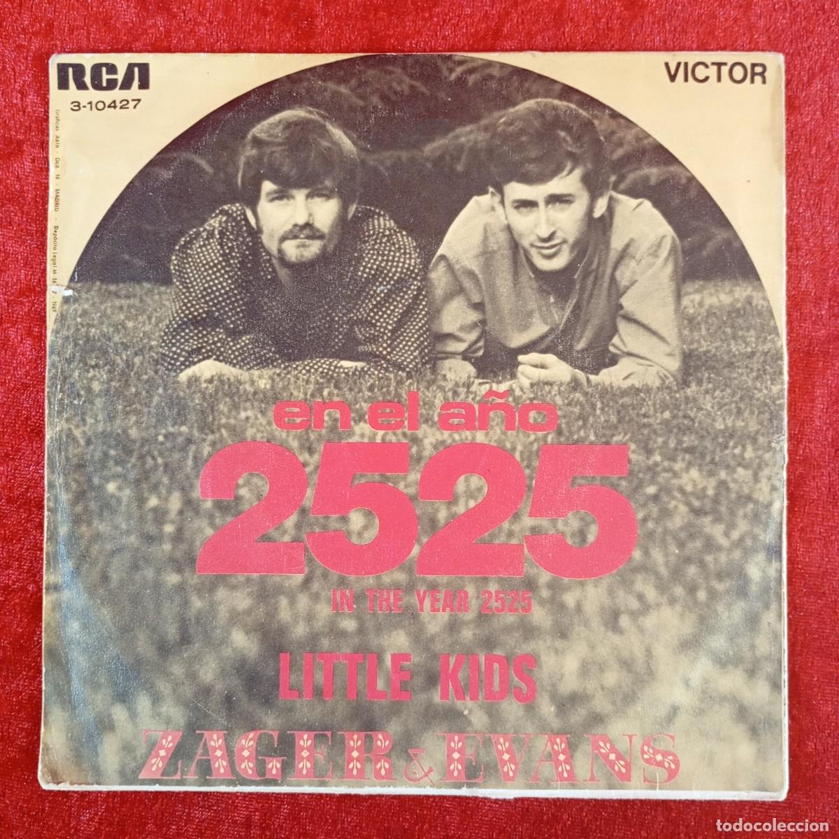 Discos de vinilo: EN EL A&Ntilde;O 2525 - LITTLE KIDS - ZAGER & EVANS - 3-10427 - SINGLE - DISCO VINILO / 4173