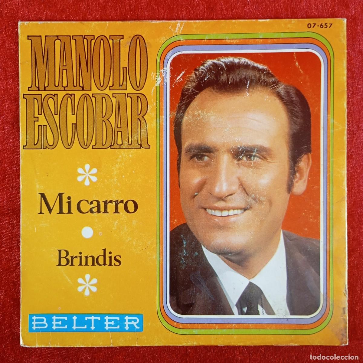 Discos de vinilo: MANOLO ESCOBAR - MI CARRO - BRINDIS - 07-657 - SINGLE - DISCO VINILO / 4176