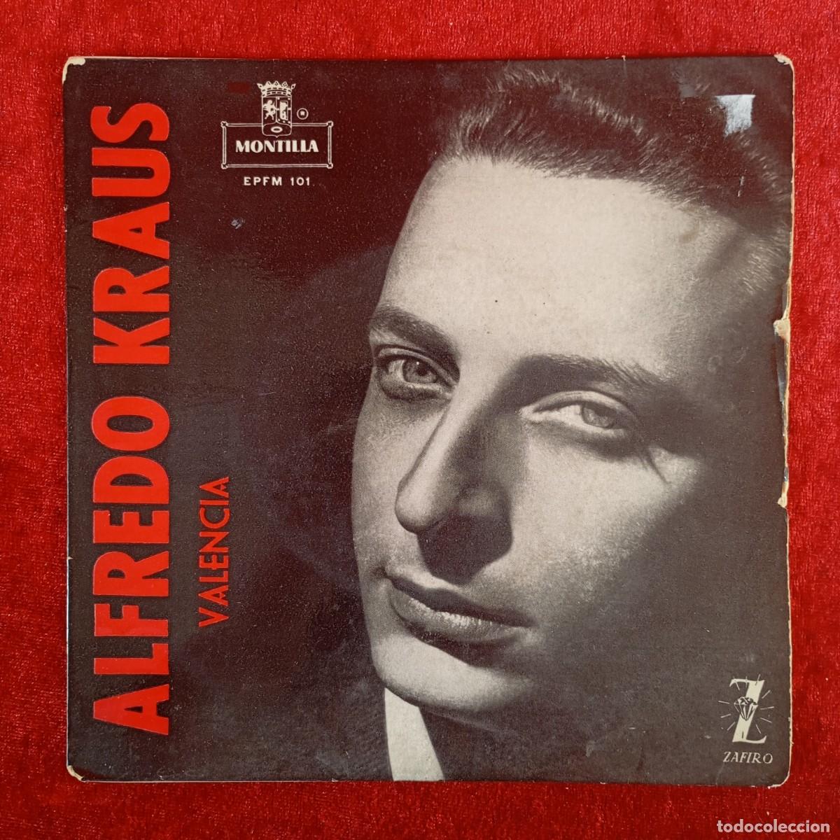 Discos de vinilo: ALFREDO KRAUS - VALENCIA - EPFM 101 - SINGLE - DISCO VINILO / 4178