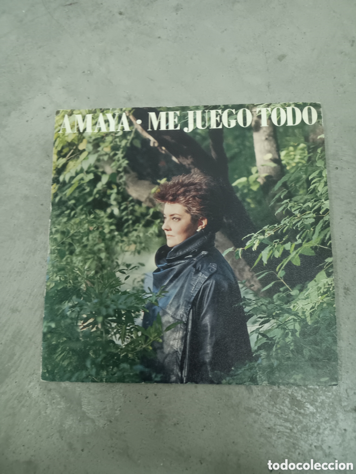 Discos de vinilo: AMAYA - ME JUEGO TODO - NO PIDAS M&Aacute;S - RCA 1987