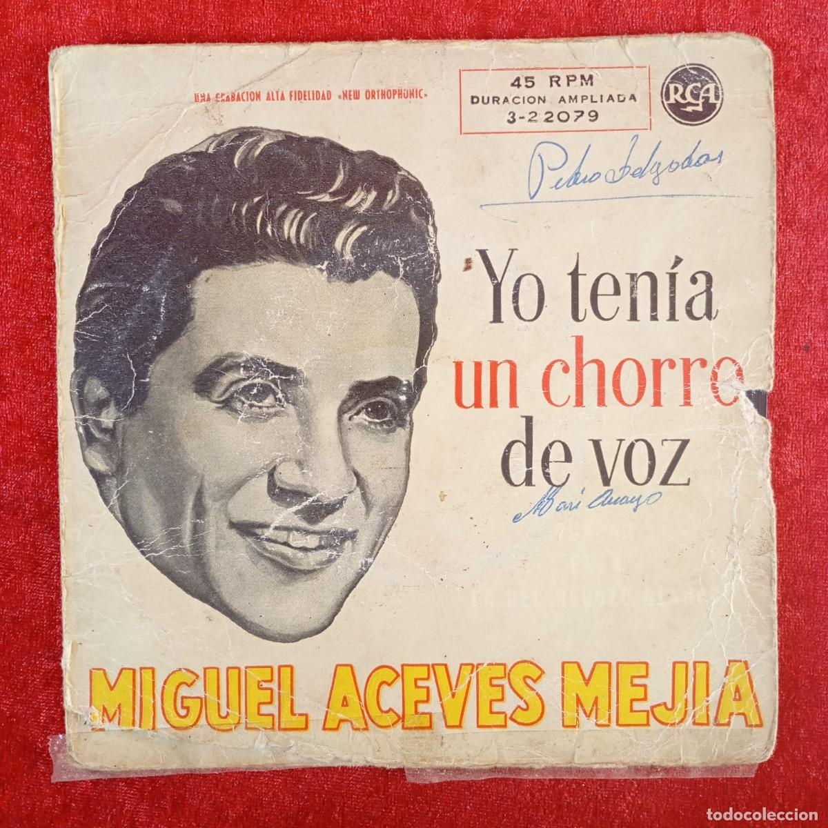 Discos de vinilo: MIGUEL ACEVES MEJIA - YO TEN&Iacute;A UN CHORRO DE VOZ - 3-2 2079 - SINGLE - DISCO VINILO / 4188