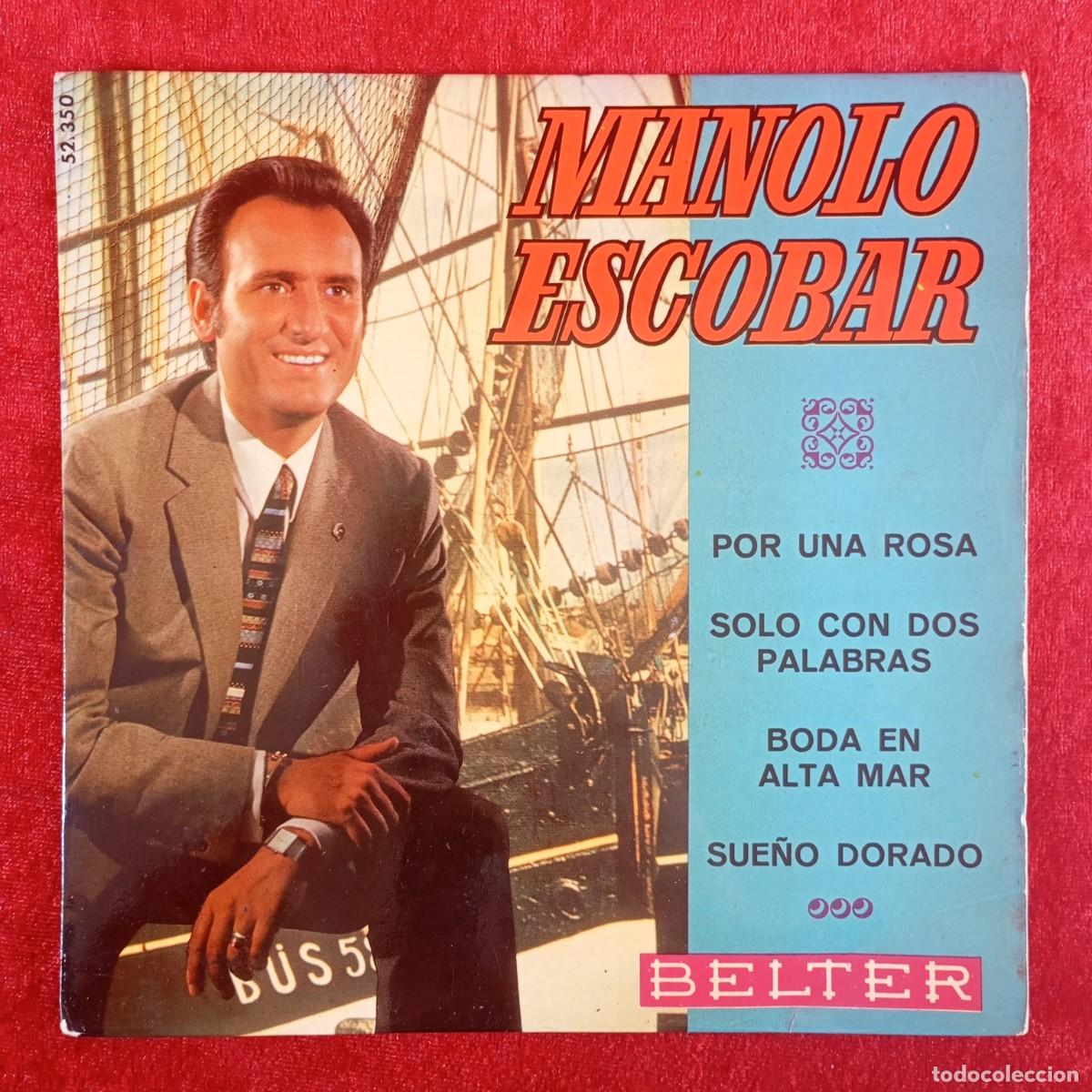 Discos de vinilo: MANOLO ESCOBAR - POR UNA ROSA, SOLO CON DOS PALABRAS - 52.350 - SINGLE - DISCO VINILO / 4189