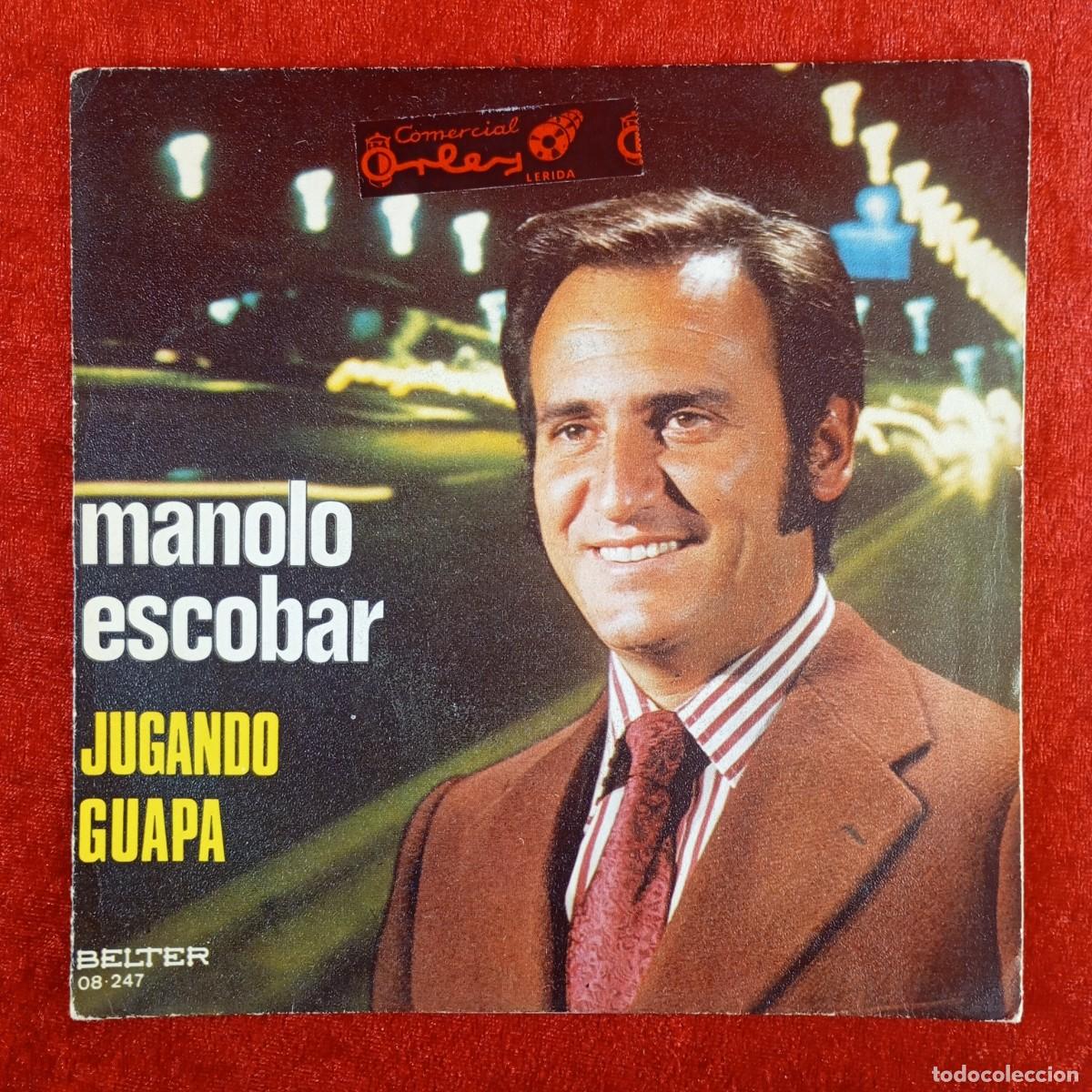 Discos de vinilo: MANOLO ESCOBAR - JUGANDOGUAPA - 08-247 - SINGLE - DISCO VINILO / 4193