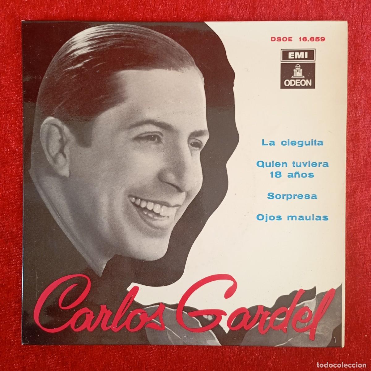 Discos de vinilo: CARLOS GARDEL - LA CIEGUITA - QUIEN TUVIERA 18 A&Ntilde;OS - DSOE 16.659 - SINGLE - DISCO VINILO / 4199