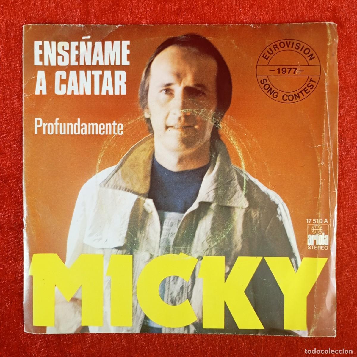 Discos de vinilo: MICKY - ENSE&Ntilde;AME A CANTAR - PROFUNDAMENTE EUROVISION 1977 - 17 510 A - SINGLE - DISCO VINILO / 4204