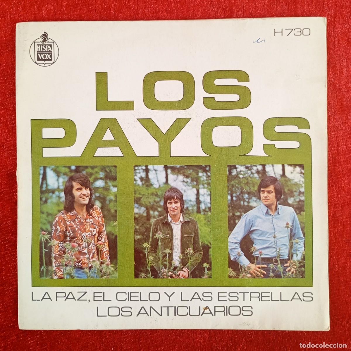 Discos de vinilo: LOS PAYOS - LA PAZ, EL CIELO Y LAS ESTRELLAS - LOS ANTICUARIOS - H730 - SINGLE - DISCO VINILO / 4206