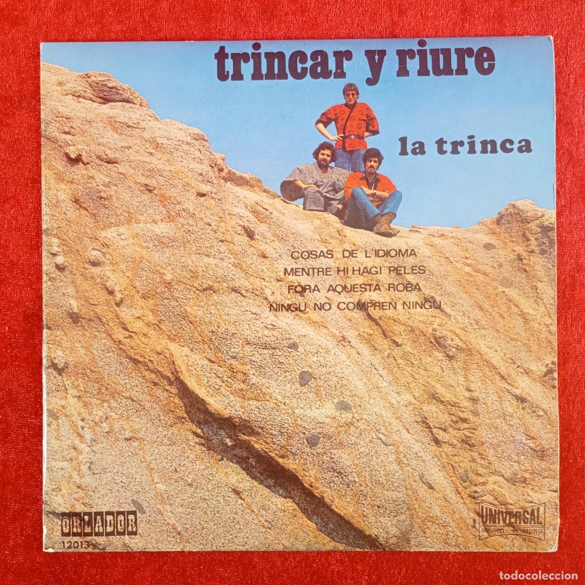 Discos de vinilo: TRINCAR Y RIURE - LA TRINCA - COSAS DE L'IDIOMA - MENTRE HI HAGI PELE - SINGLE - DISCO VINILO / 4213