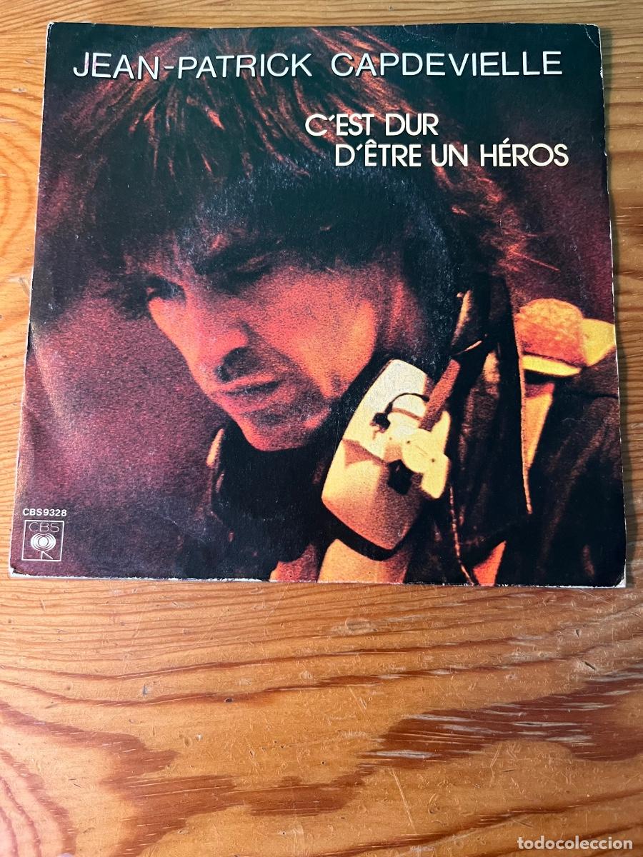 Discos de vinilo: Jean-Patrick Capdevielle &lrm;&ndash; C'est Dur D'&ecirc;tre Un H&eacute;ros Label: CBS &lrm;