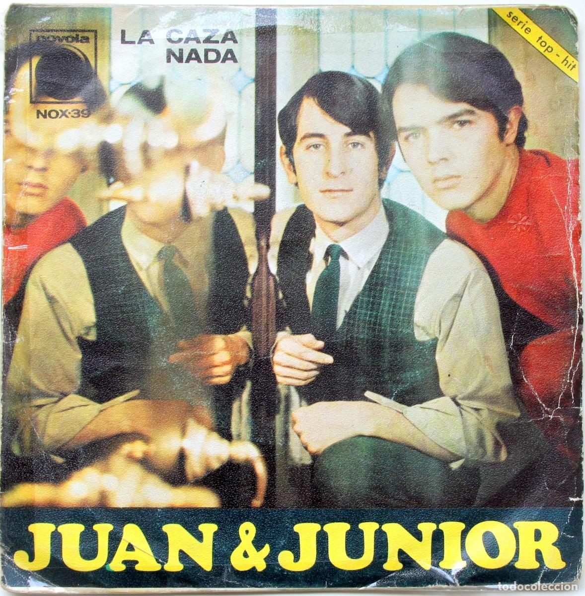 Discos de vinilo: JUAN & JUNIOR: LA CAZA / NADA - NOVOLA 1967