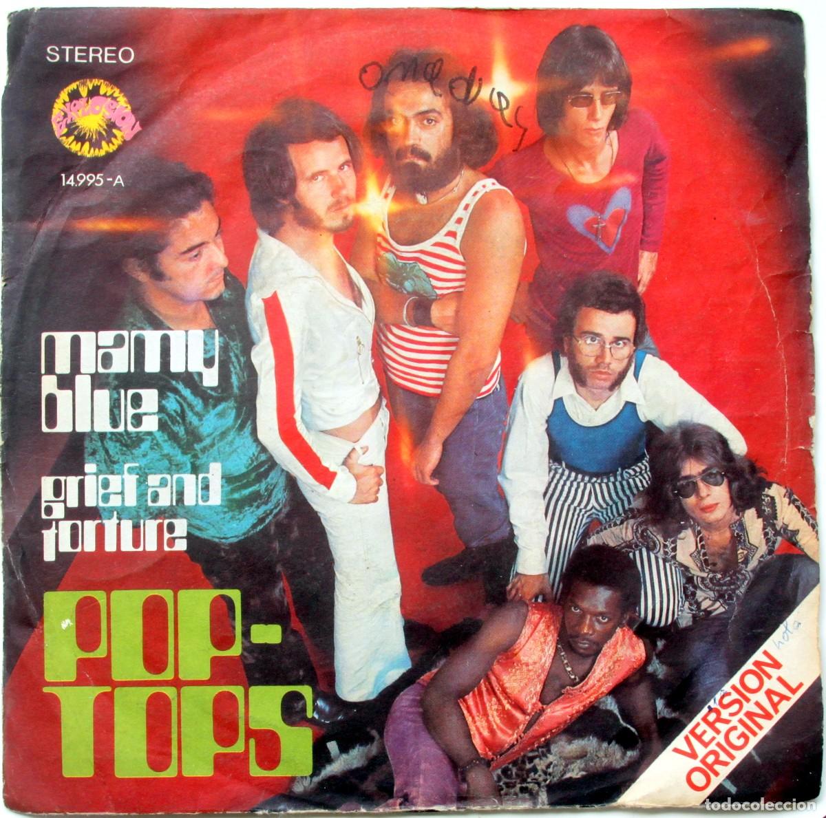 Discos de vinilo: POP TOPS: MAMMY BLUE / GRIEF AND TORTURE - VERGARA 1971