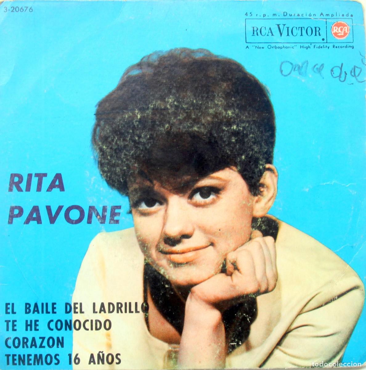 Discos de vinilo: RITA PAVONE: EL BAILE DEL LADRILLO &ndash; TE HE CONOCIDO / CORAZON &ndash; TENEMOS 16 A&Ntilde;OS - RCA 1963