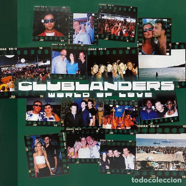 Discos de vinilo: Clublanders &ndash; World Of Love -SPAIN-2023-MAXI SINGLE--COPIA NUEVA