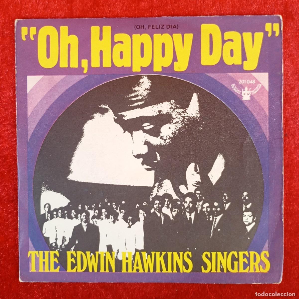Discos de vinilo: OH, HAPPY DAY - THE EDWIN HAWKINS SINGERS - OH, FELIZ D&Iacute;A - 201 048 - SINGLE - DISCO VINILO / 4226