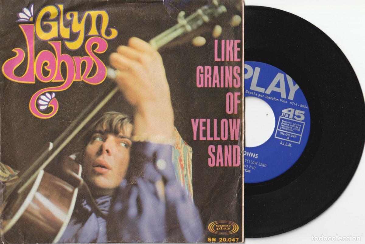 Discos de vinilo: GLYN JOHNS - LIKE GRAINS OF YELLOW SAND + 1 (SINGLE SONOPLAY 1967 ESPA&Ntilde;A) MUY BUEN ESTADO